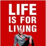 Book - Life is for Living